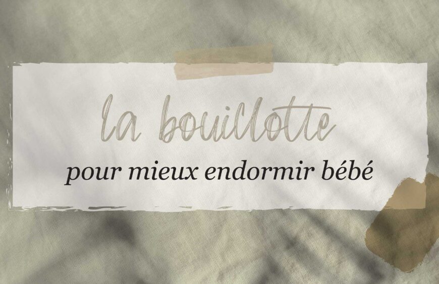 bouillotte_pour_endormir_bebe