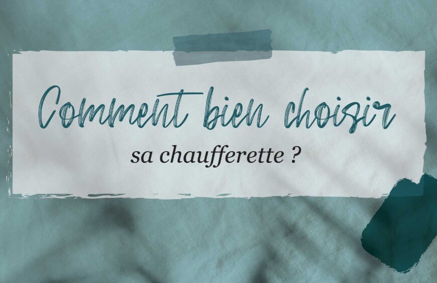 choisir_sa_chaufferette